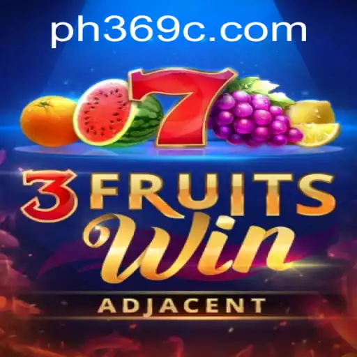 Exploring the Exciting World of 3FruitsWin and the ph369 Phenomenon