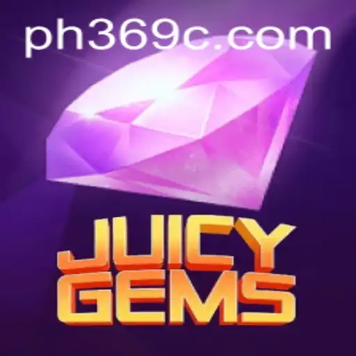 Exploring the Vibrant World of JuicyGems with Key Insights on 'ph369'